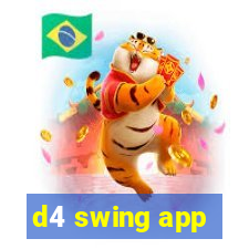 d4 swing app